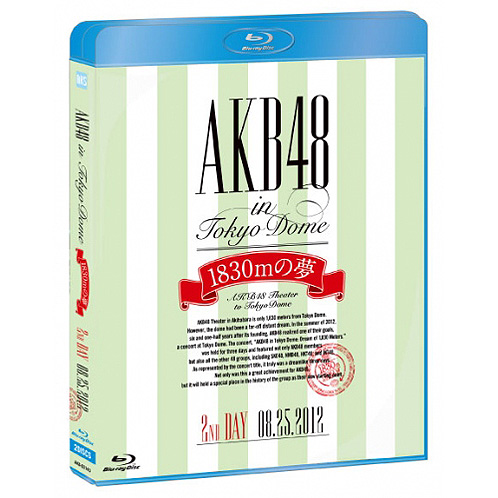 AKB48 in TOKYO DOME ～1830mの夢
